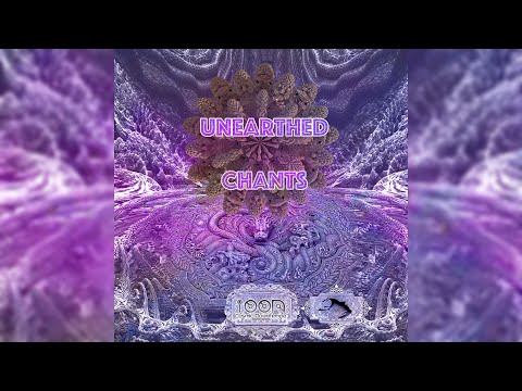 IooN Cosmic Downtempo – Unearthed Chants [Full EP]