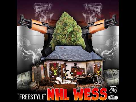 NHL Wess - NeverHadLove Freestyle