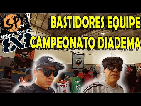 BASTIDORES CAMPEONATO 3X3 EM DIADEMA