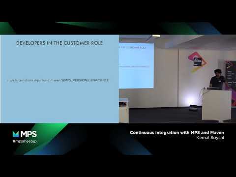MPS Community Meetup 2018 - Continuous Integration with MPS and Maven.