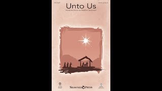 UNTO US (SATB Choir) - Heather Sorenson