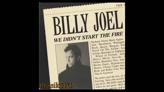 Billy Joel - We Didn&#39;t Start The Fire (Single Edit)