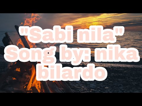 Sabi nila song by: nika belardo