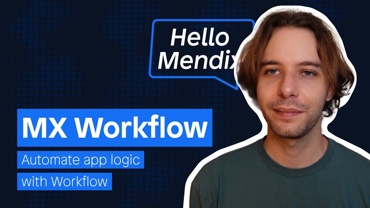 Mendix Workflow - Automate Your App Logic with Workflow