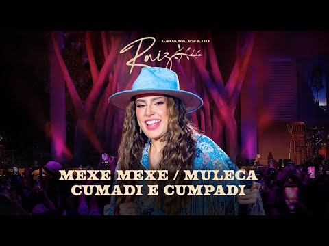 Lauana Prado Raiz Goiânia - Mexe Mexe / Muleca / Cumadi e Cumpade
