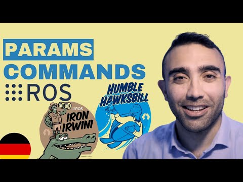 Params Commands ROS ROS2 | Robotic Operating System deutsch