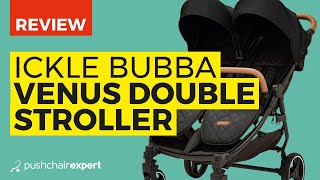 Ickle Bubba Venus Double Stroller Review