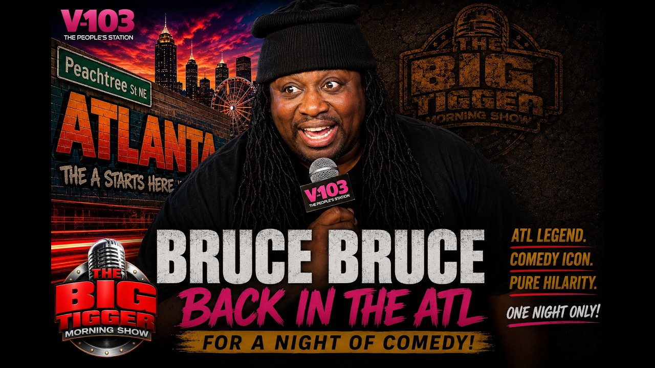 Atlanta’s Own Bruce Bruce Returns To The ATL For A Night Of Comedy 😂