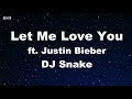 Let Me Love You ft. Justin Bieber - DJ Snake Karaoke 【With Guide Melody】 Instrumental