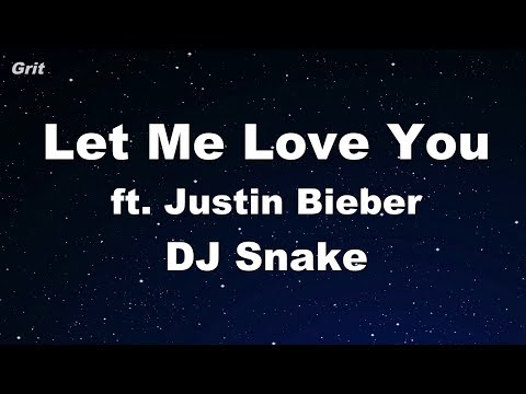 Let Me Love You ft. Justin Bieber - DJ Snake Karaoke 【With Guide Melody】 Instrumental