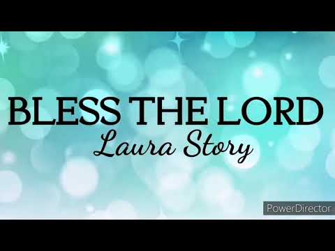 Bless The Lord