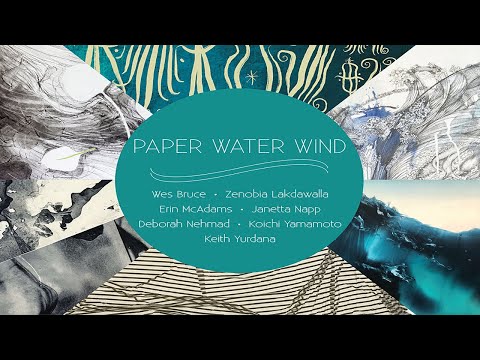 The Schaefer Gallery's PAPER WATER WIND exhibit - A Profile | July 5 - Aug 20, 2022