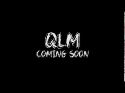 QLM Teaser Trailer 2 | 2019