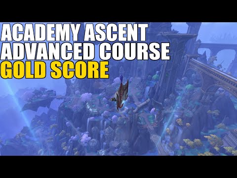 Academy Ascent Advanced Course Gold Score - Thaldraszus Advanced Tour