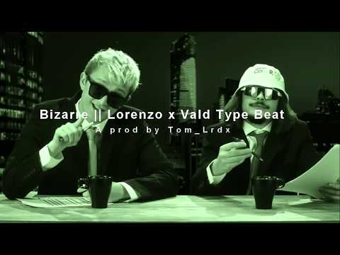 [FREE] Lorenzo x Vald "Bizarre" Type Beat 2018