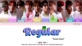 NCT 127 (엔씨티127) – REGULAR *KOREAN VERSION* (Color Coded Lyrics Eng/Rom/Han/가사)