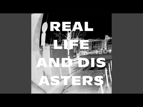 Video thumbnail for Real Life and Disasters