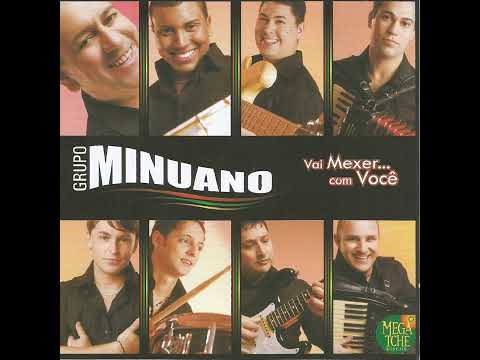 Você É Tudo Que Eu Pedi A Deus - Grupo Minuano