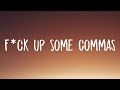 Future F Ck Up Some Commas Lyrics