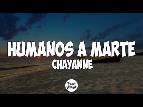 Humanos a Marte - Chayanne (Letra/Lyrics)