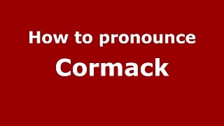 How to pronounce Cormack