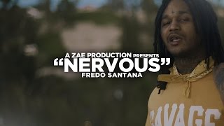 Fredo Santana - Nervous (Official Video) Shot By @AZaeProduction