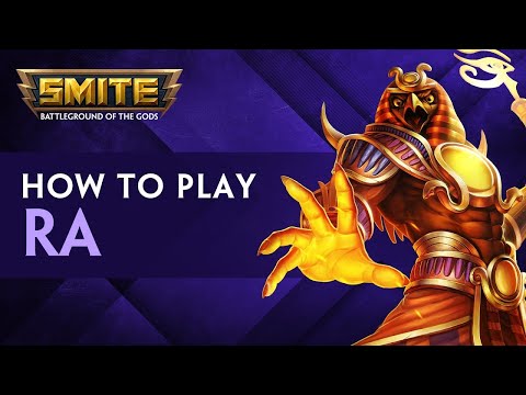 SMITE - Tutorials - How to Play: Ra