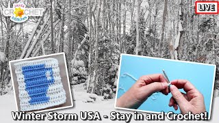 Winter Storm USA Stay In & Crochet