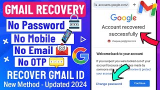 How to Recover Gmail Account without Phone Number and Recovery Email 2024 || Gmail Account Recovery