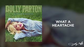Dolly Parton - What a Heartache (Audio)