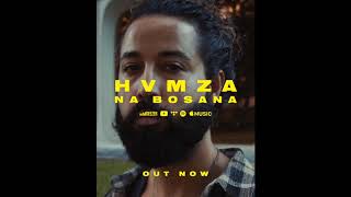 Download lagu HVMZA - Na Bosana mp3