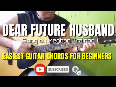 Dear Future Husband - Meghan Trainor