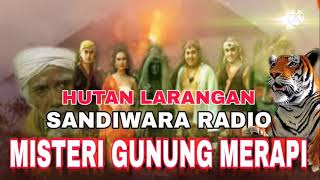 Download lagu Sandiwara Radio Misteri Dari Gunung Merapi Dalam Kisah Hutan Larangan Episode 13-14-15-16 mp3