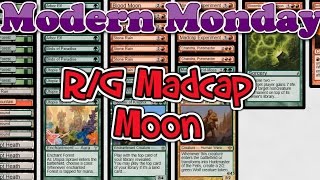 Modern Monday: R/G Madcap Moon (Match 1)