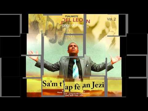 Psalmiste Joel Leon (Tout Dezim)