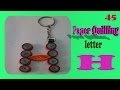 paper quilling keychain-H