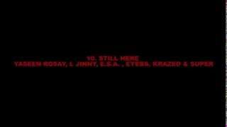 Still Here EP - Still Here Remix - Yaseen Rosay, L Jinny, E.S.A. , Eyebs, Krazed & Super