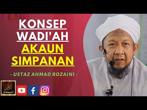 Ustaz Ahmad Rozaini - KONSEP WADI'AH AKAUN SIMPANAN
