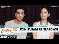 Join 'SANAM RE" Stars Today | Yami Gautam, Pulkit Samrat, Divya Khosla Kumar | T-Series Join 'SANAM RE" Stars Today | Yami Gautam, Pulkit Samrat, Divya Khosla Kumar | T-Series