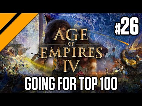 Continuing the Push to Top 100 P1 - AoE 4 1v1 Ranked Ladder