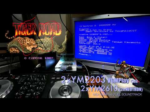Tiger Road (2xYM2203) Full Soundtrack on MSX (2xYM2610(2xNEOTRON) )