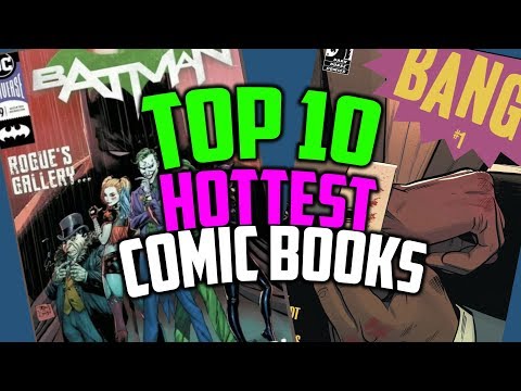 Top 10 Hot Comics Of The Week - Top 10 Hottest Selling Comic Books This Week