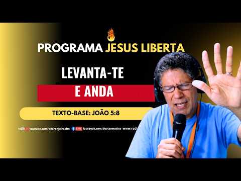 PORGRAMA JESUS LIBERTA  | QUINTA-FEIRA, 17-09-2026