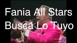 Video Busca Lo Tuyo (En Vivo) de Fania All-Stars