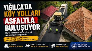  Yığılca’da Köy Yolları Asfaltla Buluşuyor