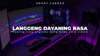 Download lagu DJ LDR LANGGENG DAYANING RASA DENNY CAKNAN ( DJ FEELING NENG ANGENKU MUNG KOWE ) mp3 Download lagu DJ LDR LANGGENG DAYANING RASA DENNY CAKNAN ( DJ FEELING NENG ANGENKU MUNG KOWE ) mp3