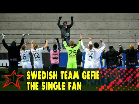 Swedish team Gefle celebrating the victory of the with a single Fan