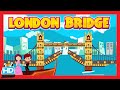 LONDON BRIDGE IS FALLING DOWN Song