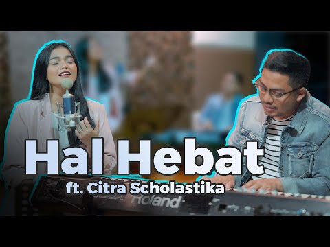 Ade Govinda feat. Citra Scholastika - Hal Hebat (Cover song)