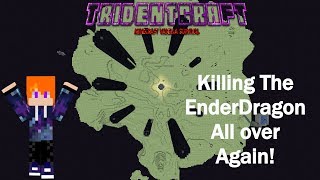 TridentCraft 1.5 Ep15 Killing The EnderDragon Again!